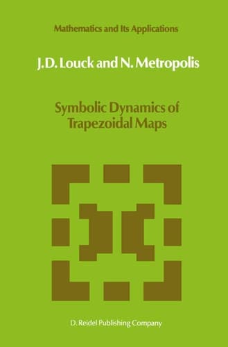 Symbolic Dynamics of Trapezoidal Maps (Mathematics and Its Applications, 27)