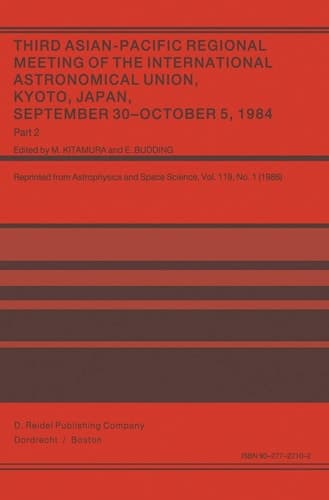Third Asian-Pacific Regional Meeting of the International Astronomical Union September 30-October 5 1984, Kyoto, Japan