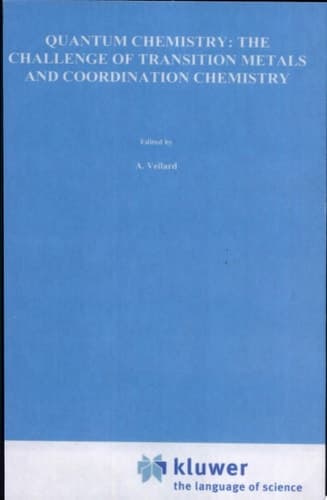 Quantum Chemistry: The Challenge of Transition Metals and Coordination Chemistry