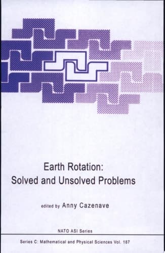 Earth Rotation: Solved and Unsolved Problems