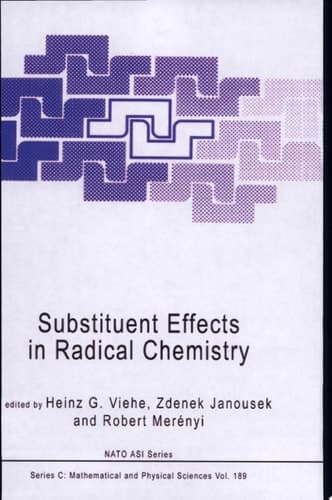 Substituent Effects in Radical Chemistry