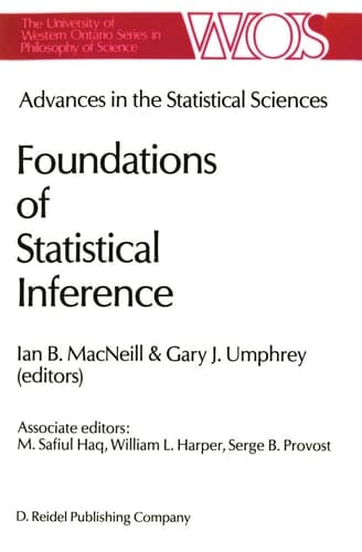 Foundations of Statistical Inference (Advances in the Statistical Sciences, Vol. 2)