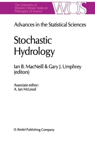 Advances in the Statistical Sciences: Stochastic Hydrology Volume IV Festschrift in Honor of Professor V. M. Joshi’s 70th Birthday