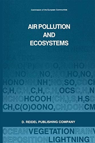 Air Pollution and Ecosystems Proceedings of an International Symposium held in Grenoble, France, 18–22 May 1987