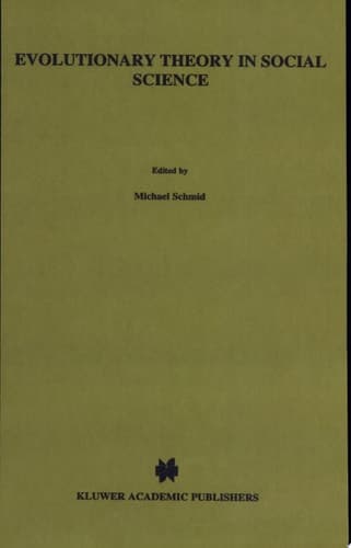 Evolutionary Theory in Social Science
