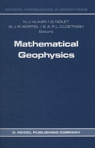 Mathematical Geophysics A Survey of Recent Developments in Seismology and Geodynamics