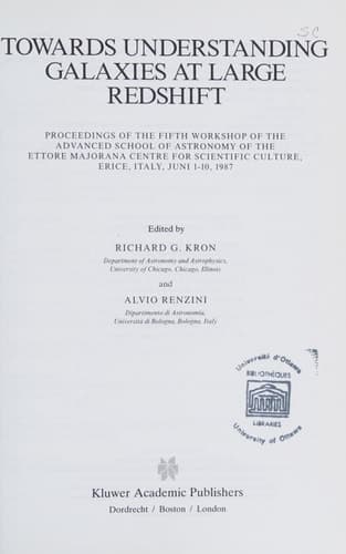 Towards Understanding Galaxies at Large Redshift: Proceedings of the Fifth Workshop of the Advanced School of Astronomy of the Ettore Majorana Centre ... (Astrophysics and Space Science Library, 141)