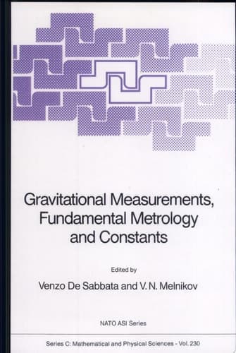Gravitational Measurements, Fundamental Metrology and Constants