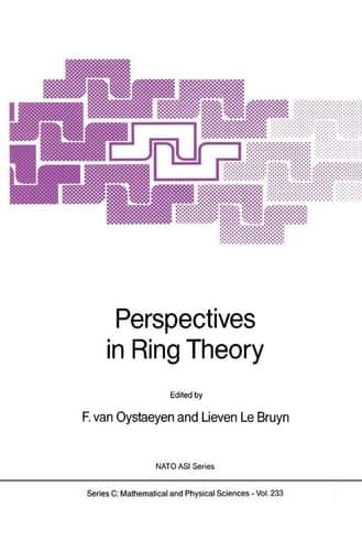 Perspectives in Ring Theory (Nato Science Series C:, 233)