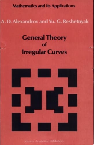 General Theory of Irregular Curves