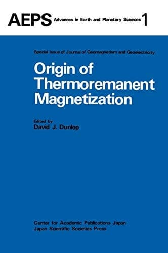 Origin of Thermoremanent Magnetization Proceedings of AGU 1976 Fall Annual Meeting December 1976, San Francisco
