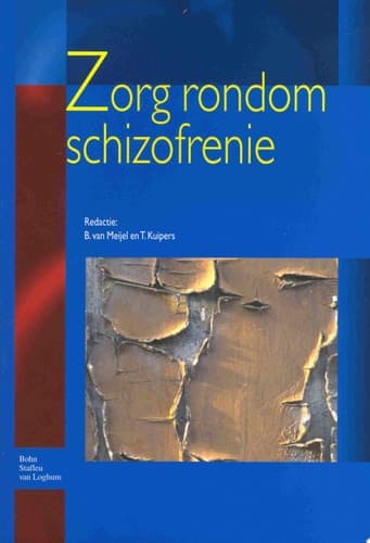 Zorg rondom schizofrenie