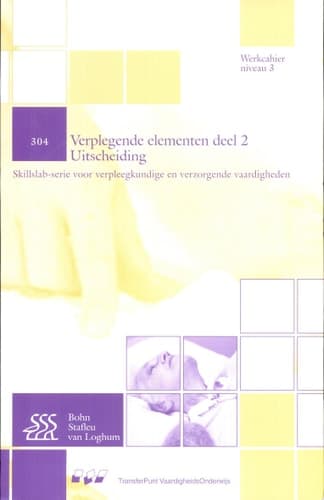 Uitscheiding Verplegende Elementen: Deel 2