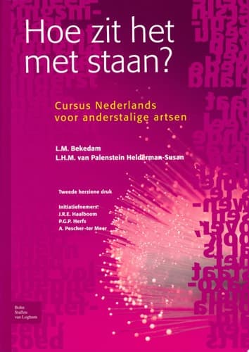 Hoe zit het met staan? Cursus Nederlands voor anderstalige artsen