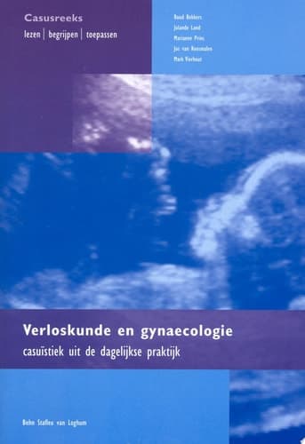 Verloskunde en gynaecologie Casuïstiek uit de dagelijkse praktijk