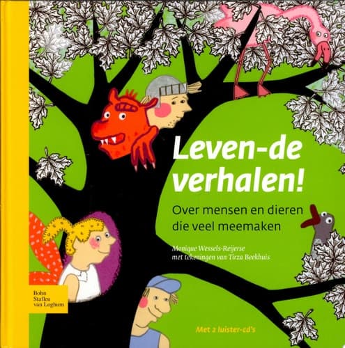 Leven-De Verhalen! Over Mensen en Dieren Die Veel Meemaken