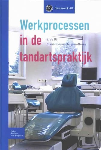 Werkprocessen in de Tandartspraktijk