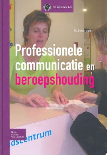 Professionele Communicatie En Beroepshouding