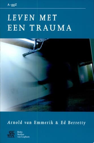 Leven met een trauma