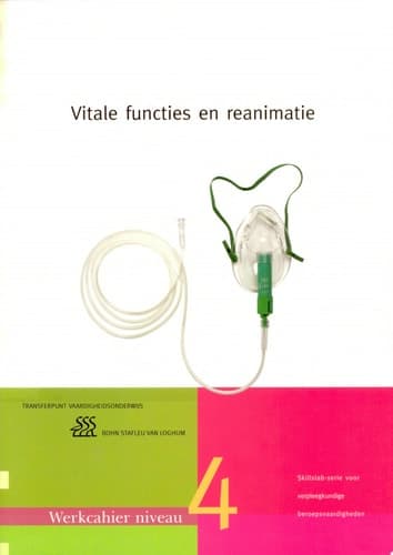 Vitale functies en reanimatie Werkcahier Kwalificatieniveau 4