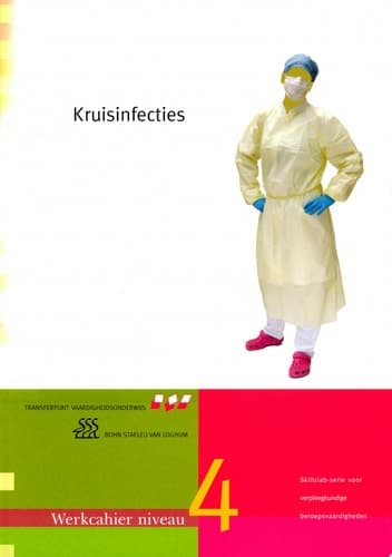 Kruisinfecties Werkcahier Kwalificatieniveau 4