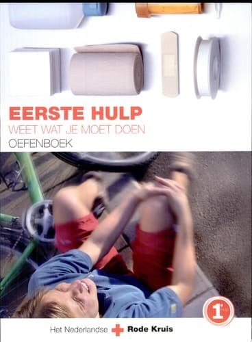 Eerste hulp Oefenboek Weet wat je moet doen
