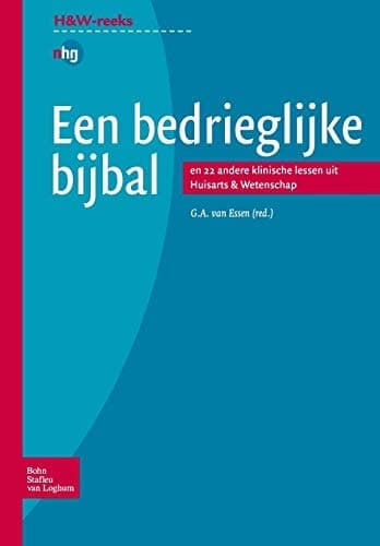 Een bedrieglijke bijbal en 22 andere klinische lessen uit Huisarts & Wetenschap