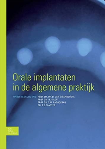 Orale implantaten in de algemene praktijk