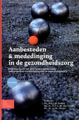 Aanbesteden & mededinging in de gezondheidszorg