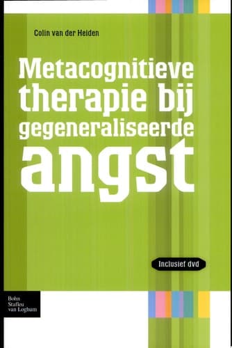 Metacognitieve Therapie Bij Gegeneraliseerde Angst