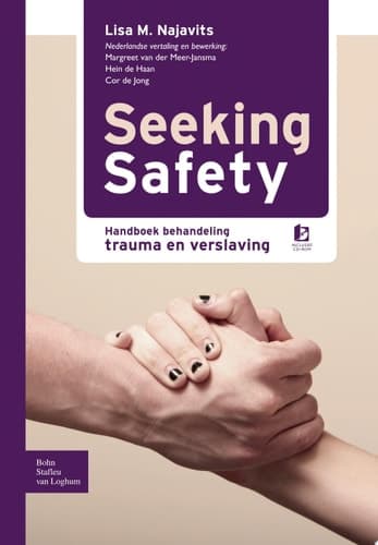 Seeking Safety Handboek Behandeling Trauma En Verslaving