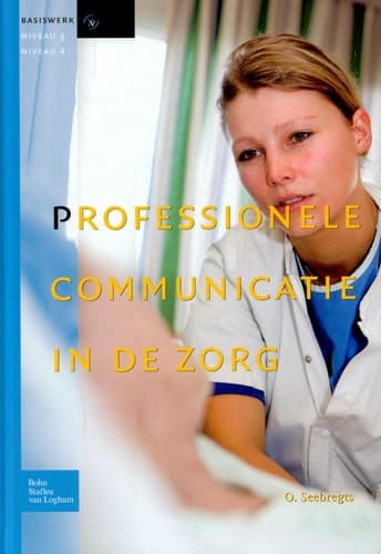 Professionele Communicatie in de Zorg