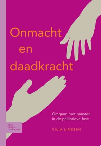 Onmacht en daadkracht Omgaan met naasten in de palliatieve fase