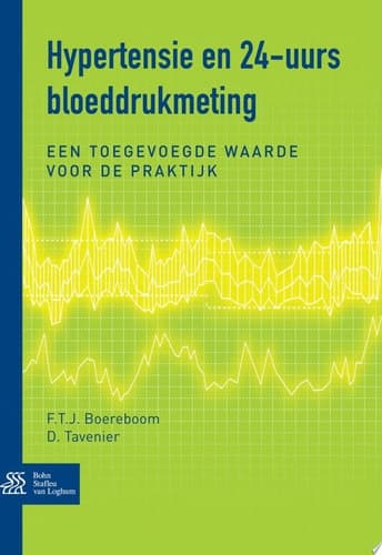 Hypertensie en 24-uurs bloeddrukmeting De toegevoegde waarde in de praktijk