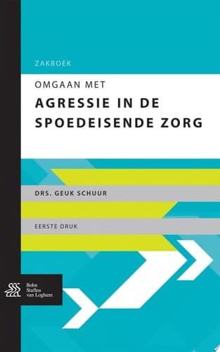 Omgaan met Agressie in de Spoedeisende Zorg