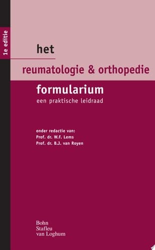 Het reumatologie & orthopedie formularium Een praktische leidraad