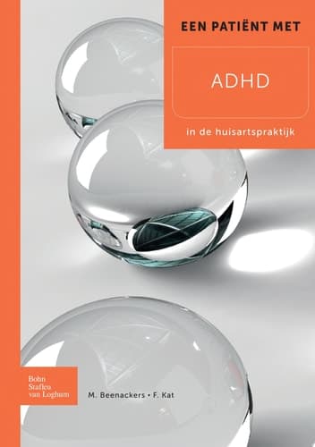 Een patient met ADHD In de huisartspraktijk