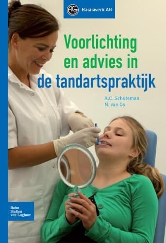 Voorlichting en Advies in de Tandartspraktijk