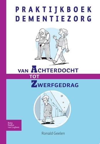 Praktijkboek dementiezorg Van Achterdocht tot Zwerfgedrag