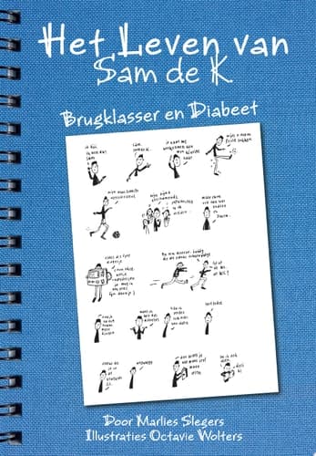 Het leven van Sam de K. Brugklasser en diabeet