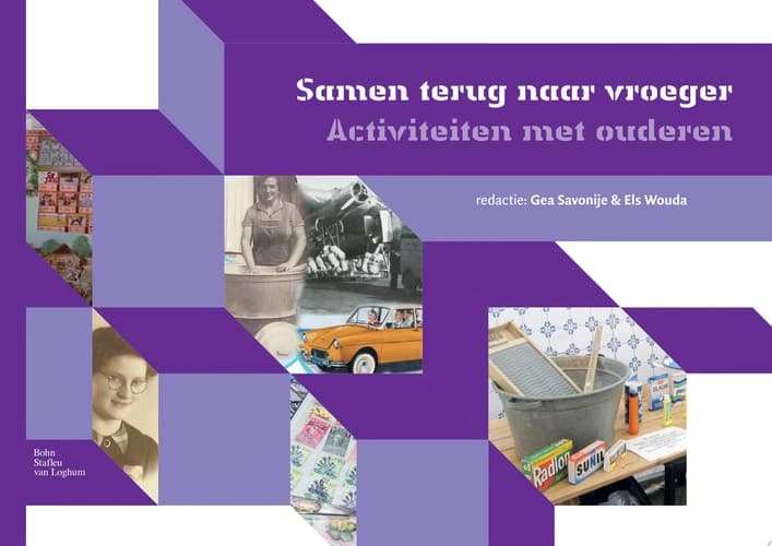 Samen terug naar vroeger Activiteiten met ouderen