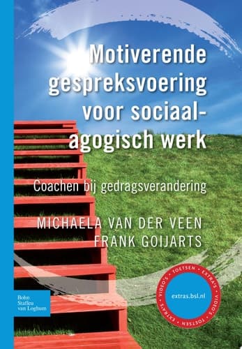 Motiverende Gespreksvoering Voor Sociaalagogisch Werk Coachen Bij Gedragsverandering