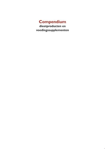 Compendium dieetproducten en voedingssupplementen Overzicht voor artsen apothekers en dietisten