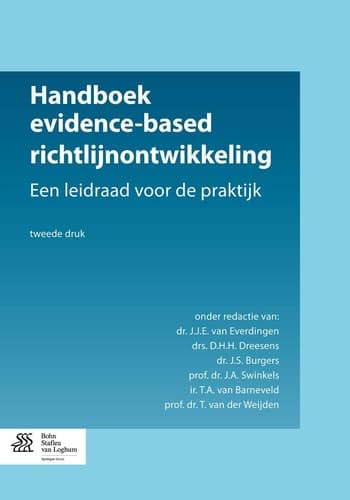 Handboek Evidence-Based Richtlijnontwikkeling Een Leidraad Voor de Praktijk