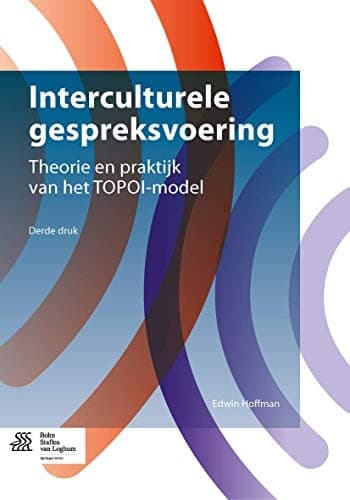 Interculturele gespreksvoering Theorie en praktijk van het TOPOI-model