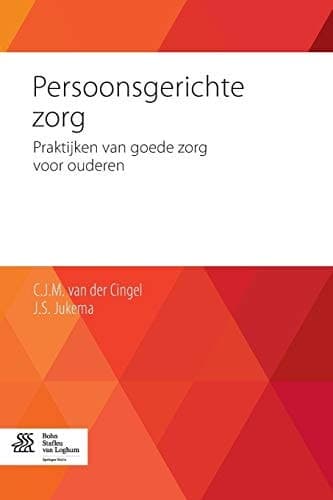 Persoonsgerichte zorg Praktijken van goede zorg voor ouderen