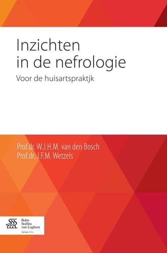 Inzichten in de nefrologie Voor de huisartspraktijk