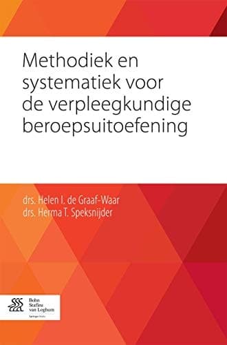 Methodiek en systematiek voor de verpleegkundige beroepsuitoefening