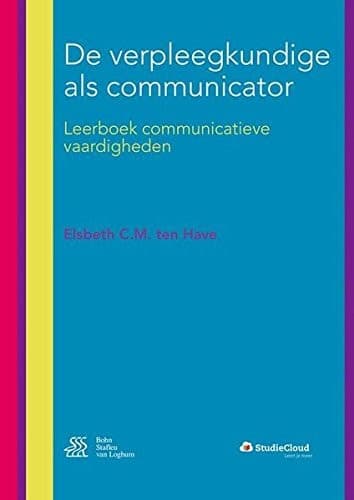 De Verpleegkundige Als Communicator Leerboek Communicatieve Vaardigheden
