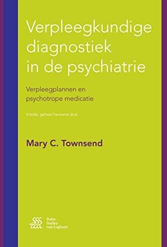 Verpleegkundige Diagnostiek in de Psychiatrie Verpleegplannen en Medicatie